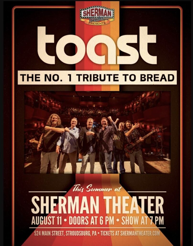 the Ultimate Bread Tribute: TOAST Live at Sherman Theater This August